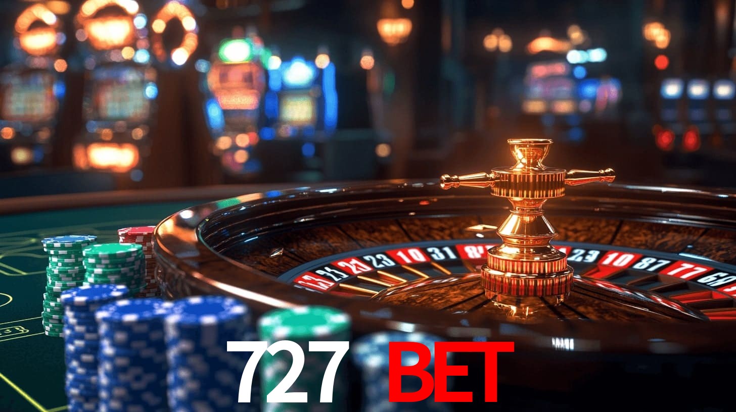727 bet: Jogos de Caça-Níqueis-Altas Recompensas, Roleta-Velocidade, Blackjack-Desafios Máximos